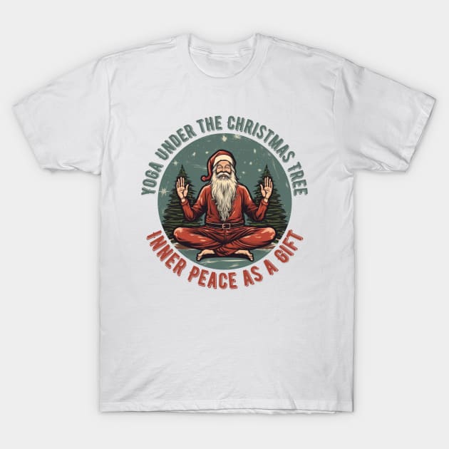 Yoga Under the Christmas Tree: Inner Peace as a Gift Christmas Yoga T-Shirt by OscarVanHendrix